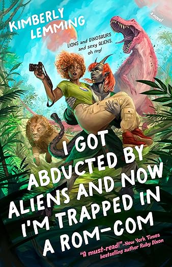 I Got Abducted by Aliens and Now I’m Trapped in a Rom-Com